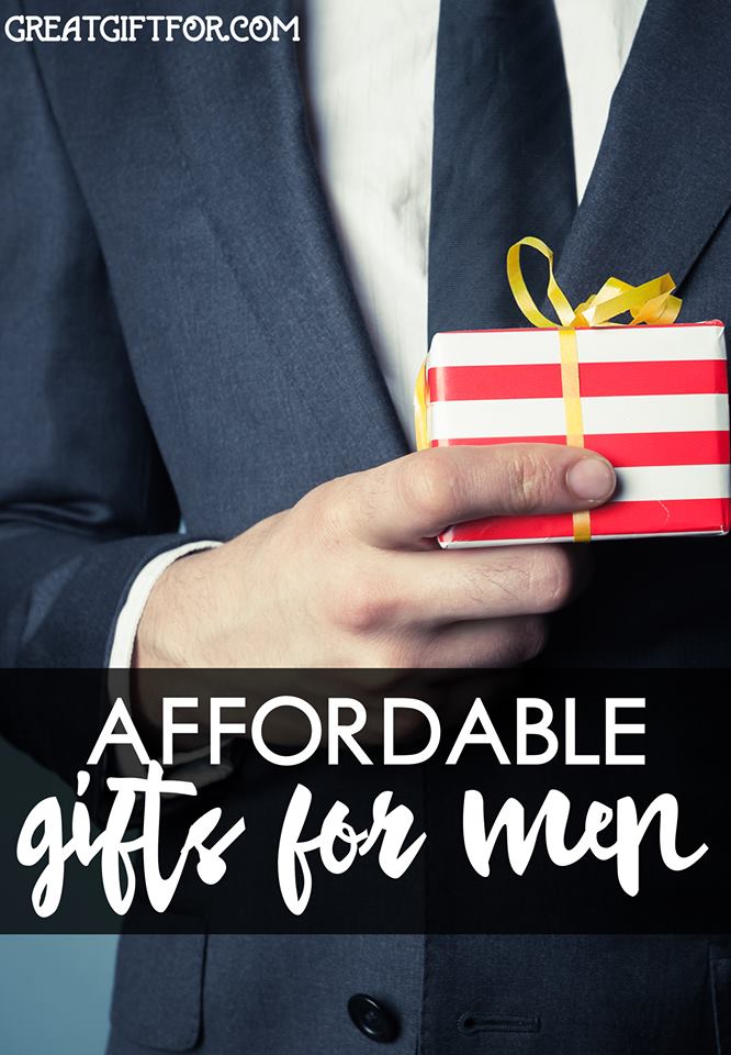 Affordable Gift Ideas for Men: Great Gifts For Him!